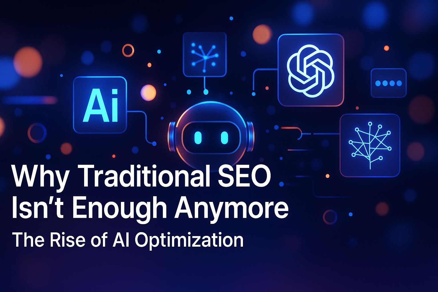 Pourquoi le SEO Traditionnel Ne Suffit Plus : L'Essor de l'Optimisation pour l'IA